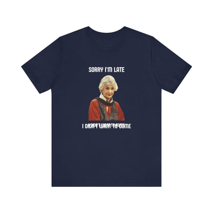 Polera Unisex Golden Girls I Didn't Want To Come - The Raccoon Project