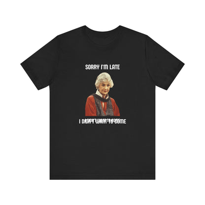 Polera Unisex Golden Girls I Didn't Want To Come - The Raccoon Project