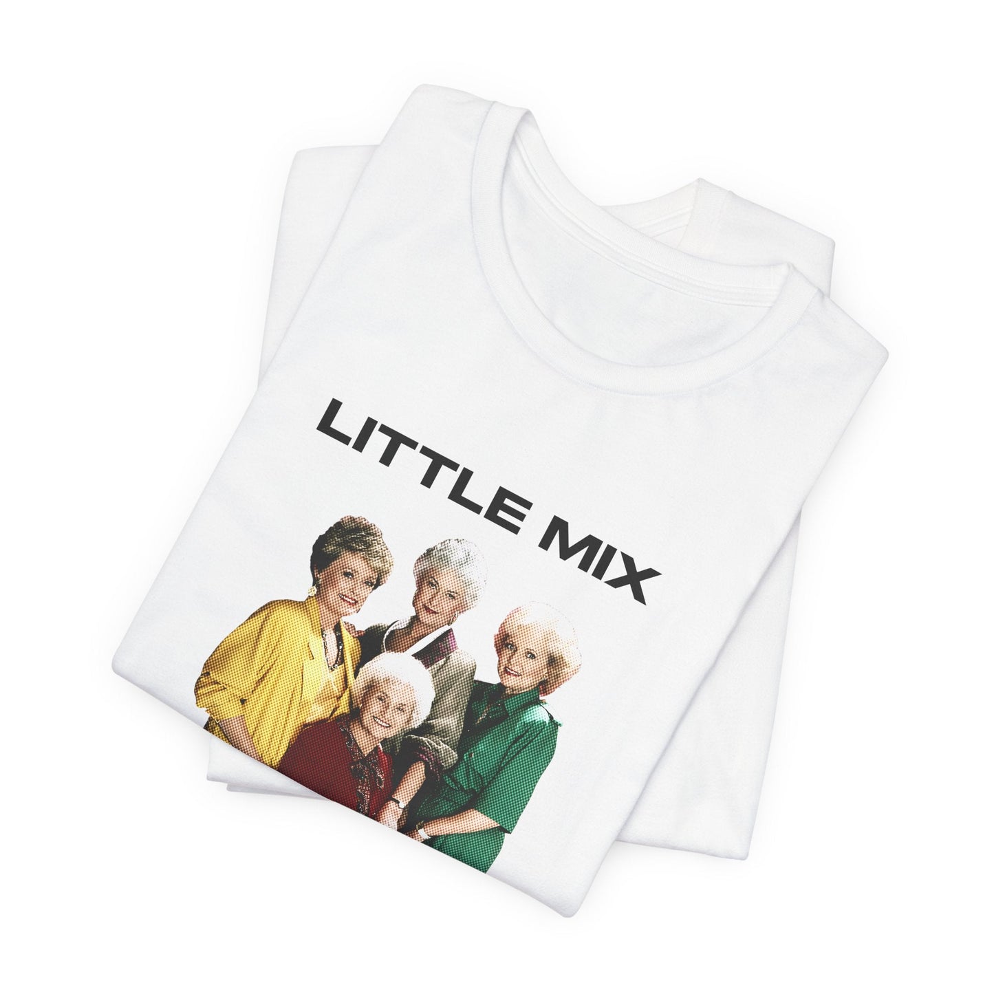 Polera Unisex Golden Girls Little Mix - The Raccoon Project